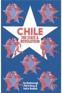 Chile: The State and Revolution