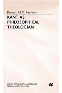 Kant as Philosophical Theologian