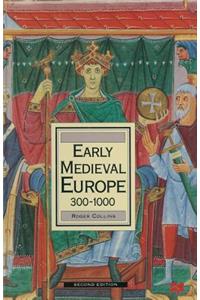 Early Medieval Europe 300-1000