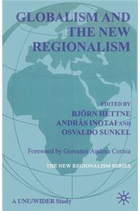 Globalism and the New Regionalism