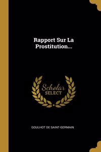 Rapport Sur La Prostitution...