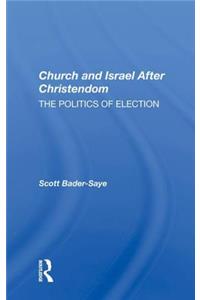 Church and Israel After Christendom