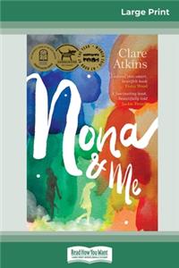 Nona and Me (16pt Large Print Edition)