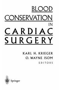 Blood Conservation in Cardiac Surgery