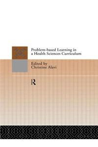 Problem-Based Learning in a Health Sciences Curriculum