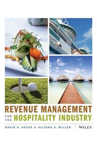 Revenue Management for the Hospitality Industry