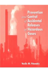 Prevention and Control of Accidental Releases of Hazardous Gases