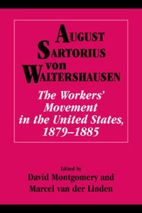 Workers' Movement in the United States, 1879-1885