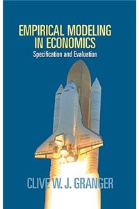 Empirical Modeling in Economics