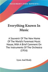 Everything Known In Music