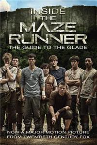 Inside the Maze Runner