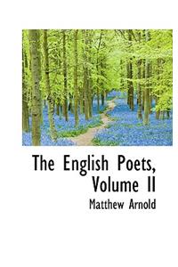 The English Poets, Volume II