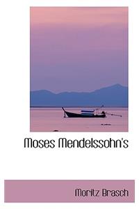 Moses Mendelssohn's