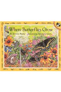 Where Butterflies Grow