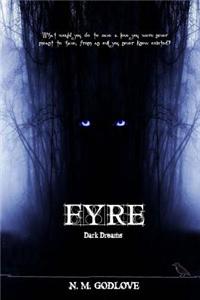 Fyre