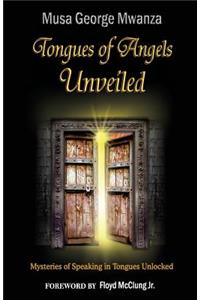 Tongues of Angels Unveiled