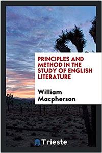 Principles and Method in the Study of English Literature