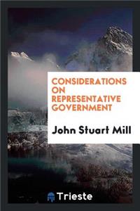 Considerations on Representative Government