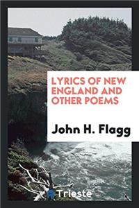 LYRICS OF NEW ENGLAND AND OTHER POEMS