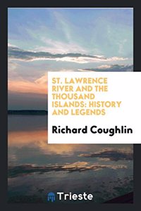 St. Lawrence River and the Thousand Islands