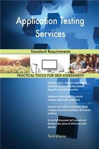 Application Testing Services Standard Requirements