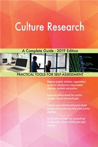 Culture Research A Complete Guide - 2019 Edition