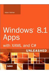 Windows 8.1 Apps with XAML and C# Unleashed