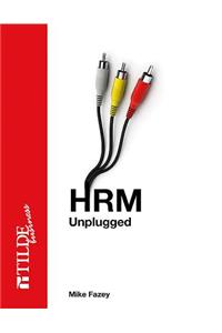 Hrm Unplugged