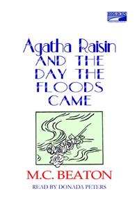 Agatha Raisin and the Day the Floods Came