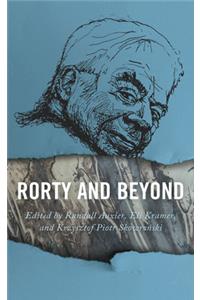 Rorty and Beyond