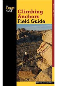 Climbing Anchors Field Guide