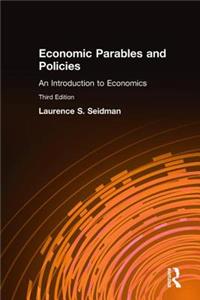 Economic Parables and Policies