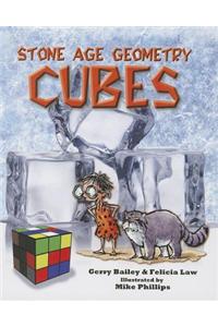 Stone Age Geometry: Cubes