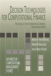 Decision Technologies for Computational Finance