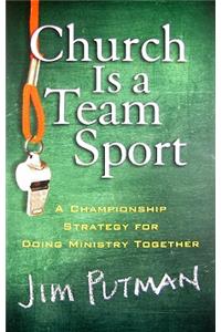 Church Is a Team Sport