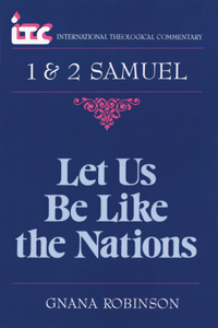Let Us Be Like the Nations
