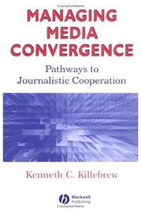 Managing Media Convergence