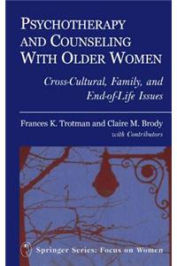 Psychotherapy and Counseling with Older Women