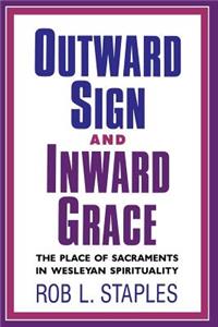 Outward Sign and Inward Grace