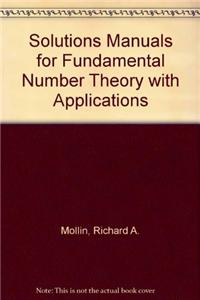 Solutions Manuals for Fundamental Number Theory with Applications