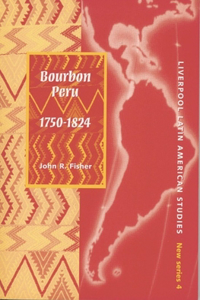 Bourbon Peru 1750-1824