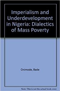 Imperialism and Underdevelopment in Nigeria