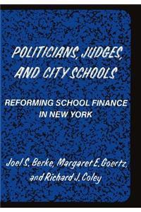 Politicians, Judges and City Schools