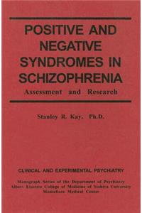 Positive and Negative Syndromes in Schizophrenia