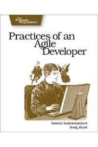 Practices of an Agile Developer