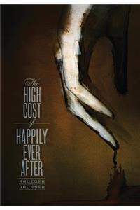 High Cost of Happily Ever After