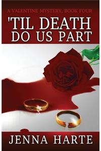 'Til Death Do Us Part