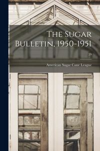 Sugar Bulletin, 1950-1951; 29