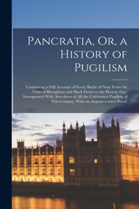 Pancratia, Or, a History of Pugilism