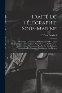 Traité De Télégraphie Sous-Marine